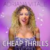 Adriana Vitale - Cheap Thrills