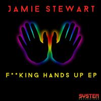 ****ing Hands Up EP