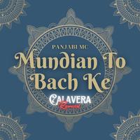 Mundian To Bach Ke (feat. Punjabi Mc)