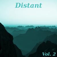 Distant, Vol. 2