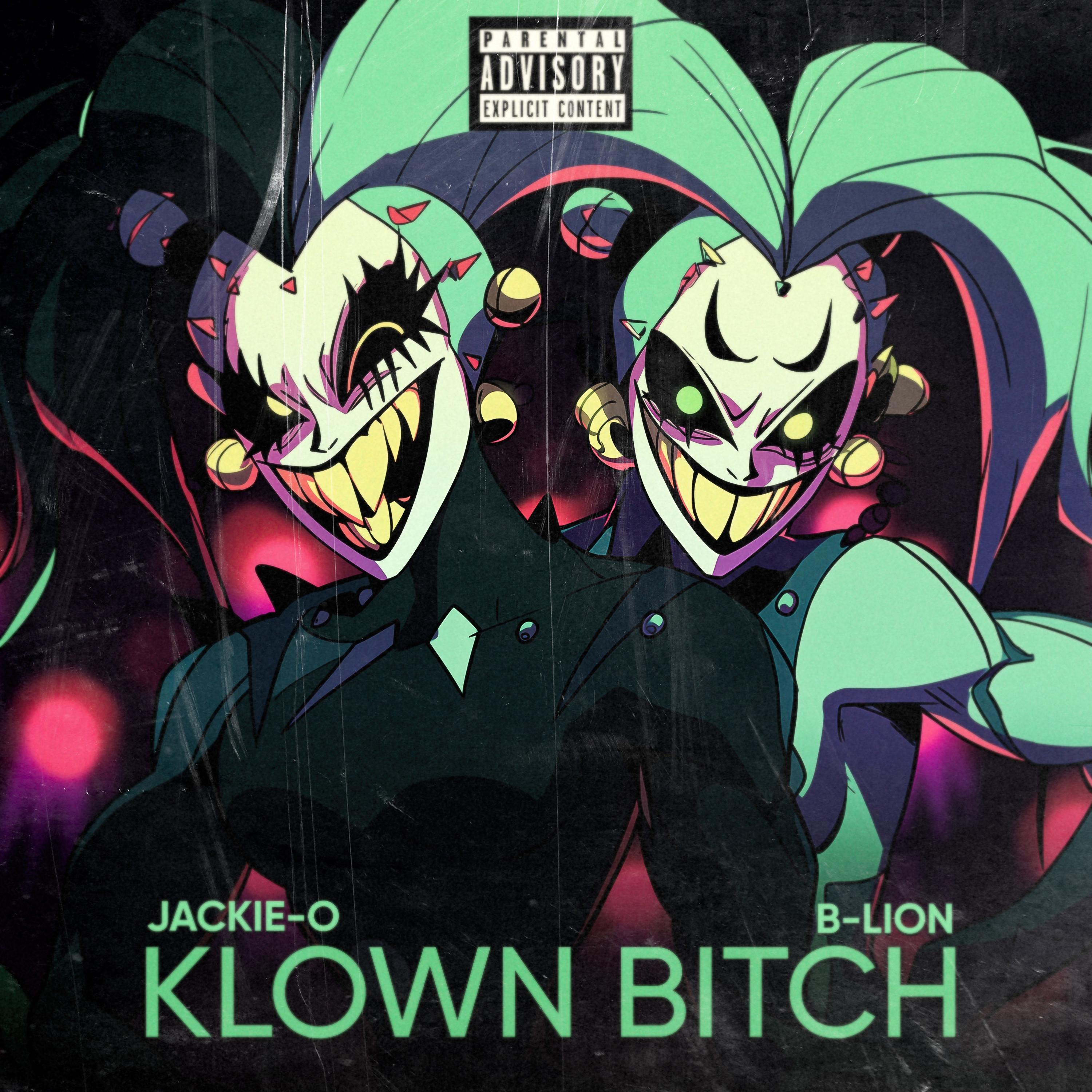 KLOWN B***H (Explicit Version)