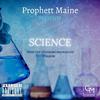 Prophett Maine - Science