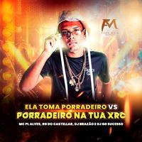 Ela Toma Porradeiro Vs Porradeiro na Tua Xrc