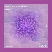 Listen To Your Heart