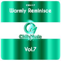 Warmly Reminisce, Vol. 7