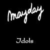 Mayday - Tomorrow Today Will Be Yesterday