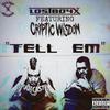 Lostboyx - Tell Em (feat. Cryptic Wisdom)