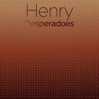 Henry Desperadoes