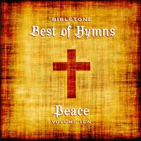 Bibletone: Best of Hymns (Peace), Vol. 10