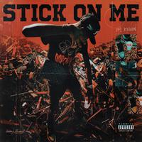 Stick On Me