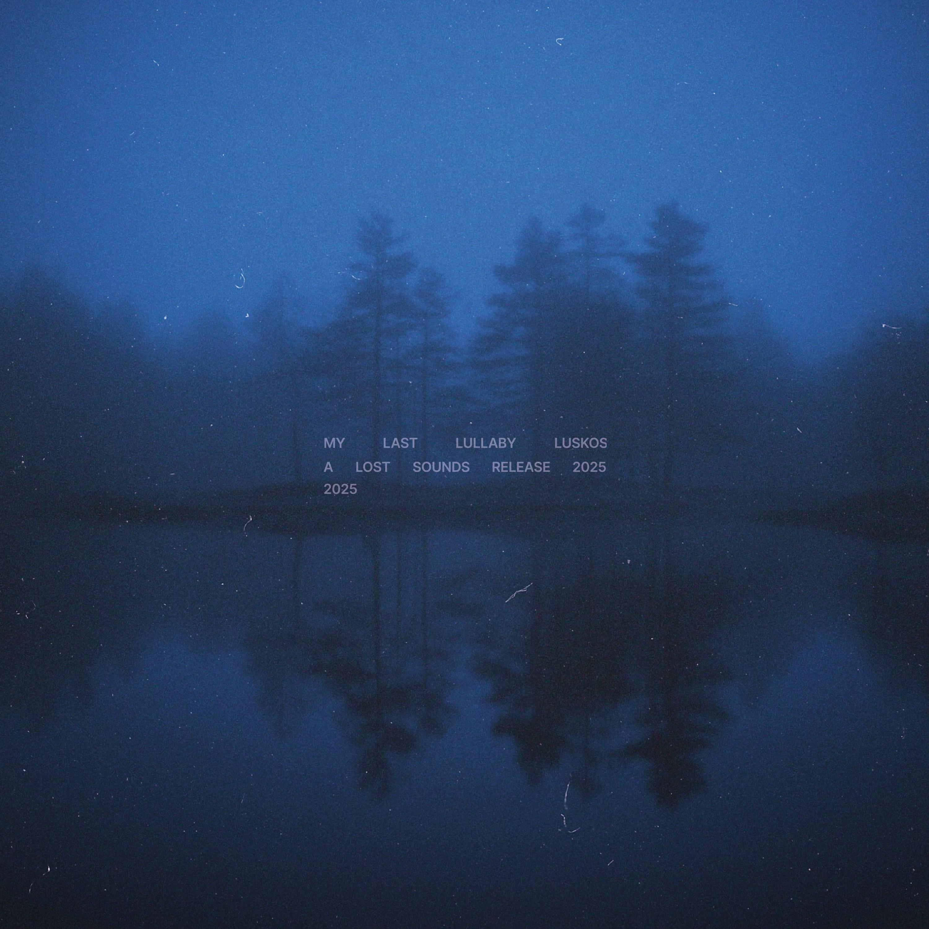 my last lullaby (slowed + reverb)