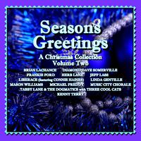 Seasons Greetings - A Christmas Collection, Vol. Two