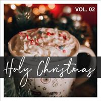 Holy Christmas, Vol. 2