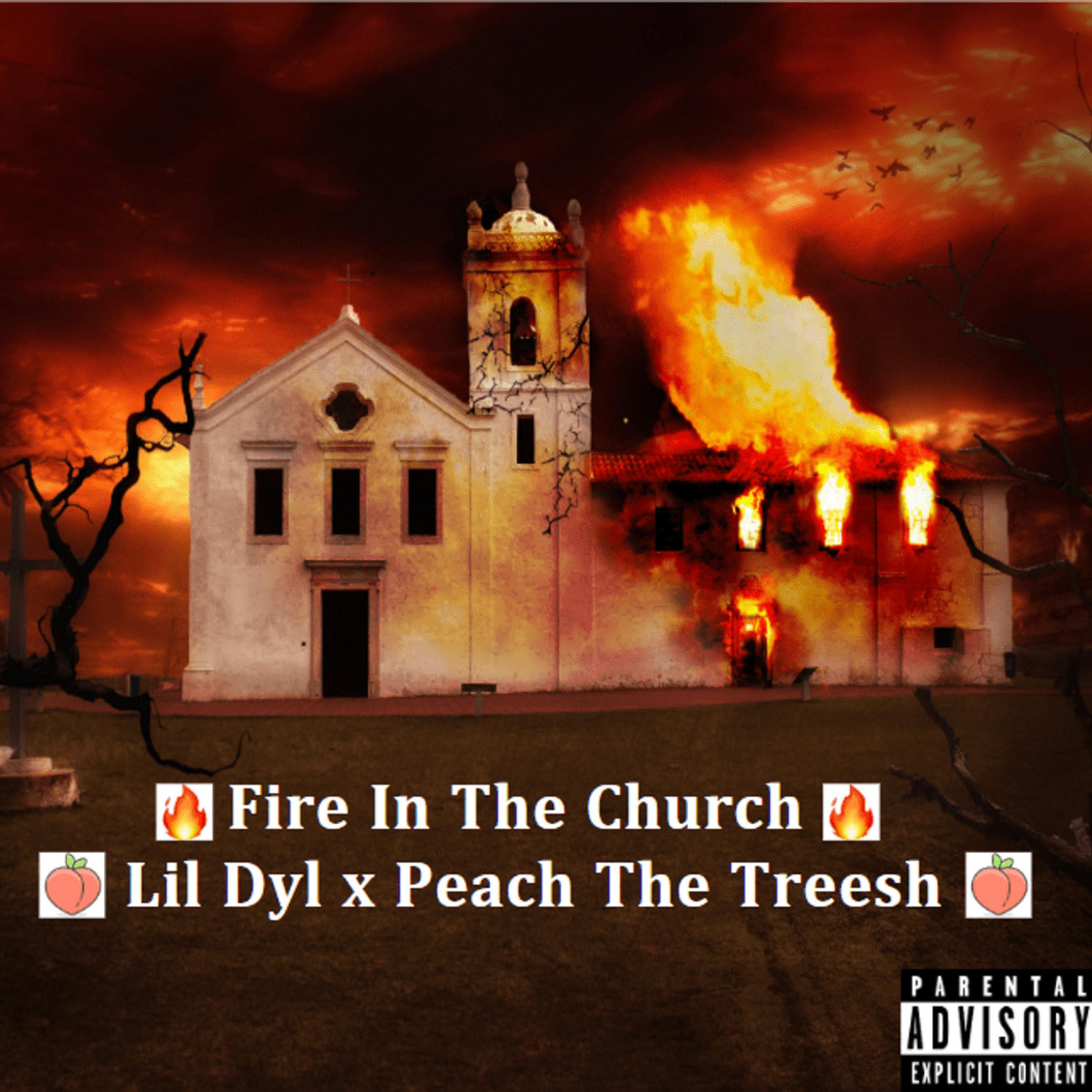 Fire in the Church (feat. Peach the Treesh)