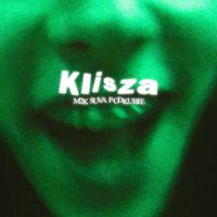 KLISZA (feat. Suva, M2K & Podkubie)