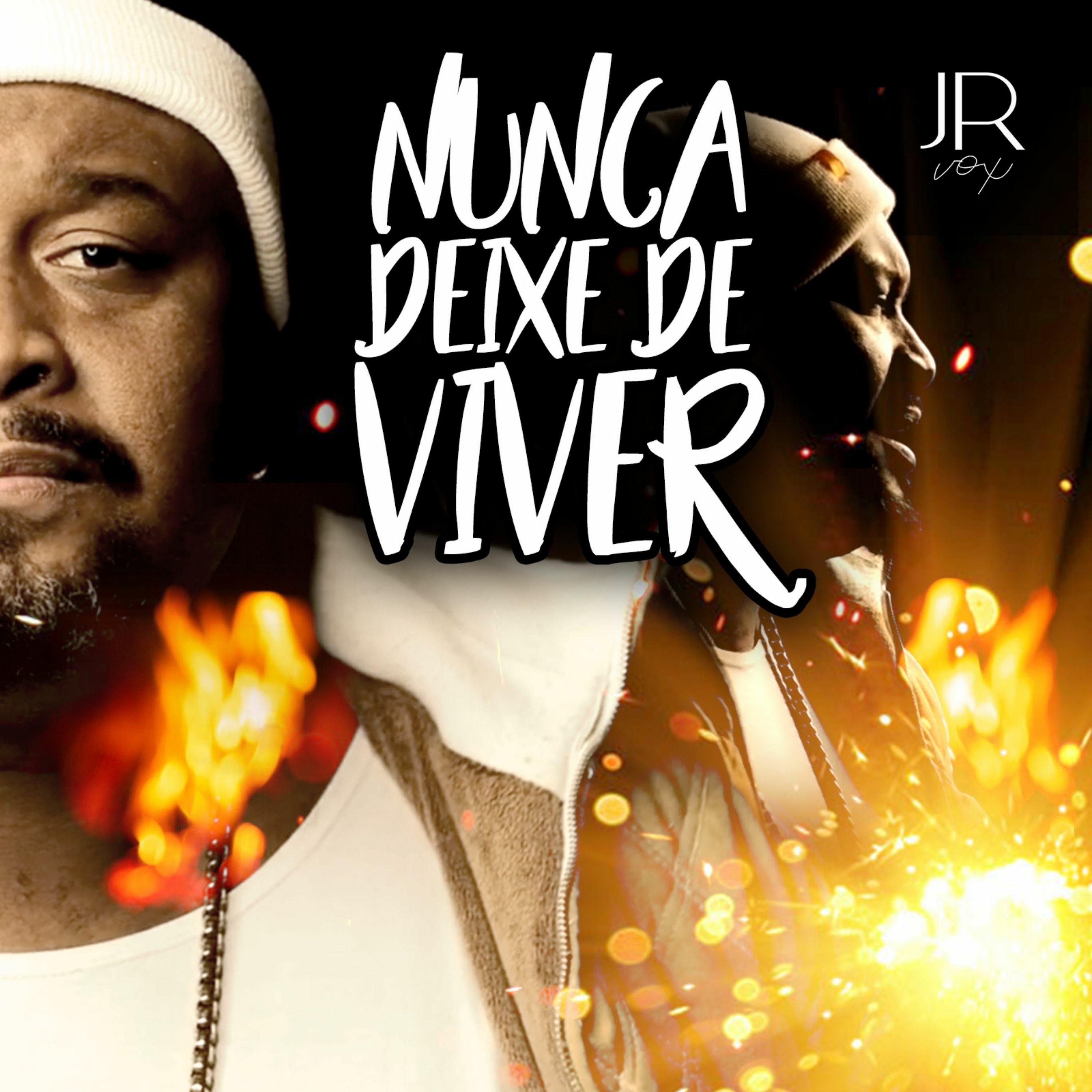 Nunca Deixe de Viver