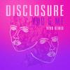 Disclosure - You & Me (Rivo Remix)