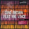 Gino Brown - Shay'iNumber (feat. Mr Vince) (Wilson Kentura Remix)