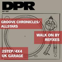 Walk On By Refixes Uk Garage