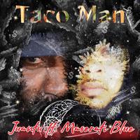 Taco Man (prod. by Marz Milli) (feat. Maserati Blue)