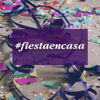 #fiestaencasa