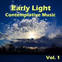 Early Light Contemplative Music, Vol. 1