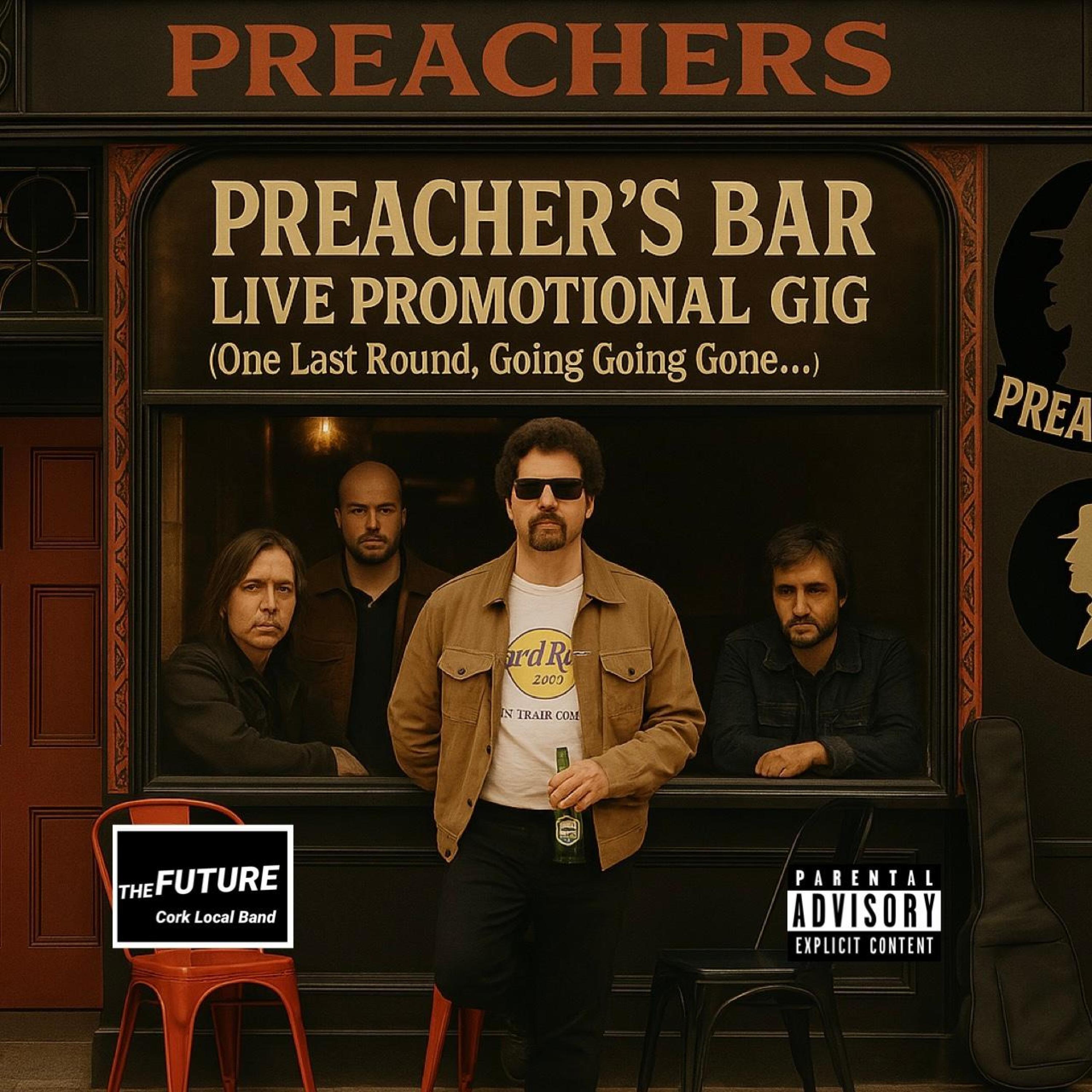 The Killing Of A President (Preacher's Bar Live Promotional Gig) (Live)