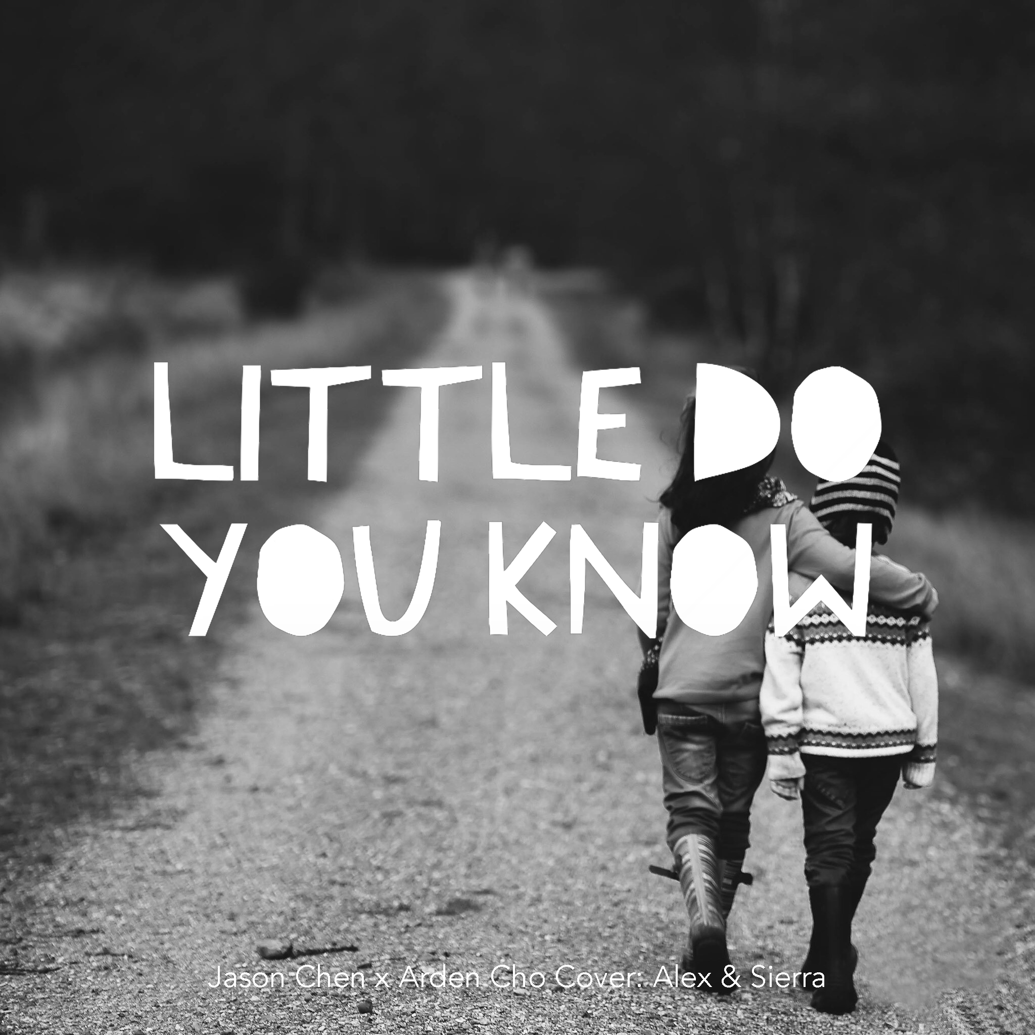 Little Do You Know 