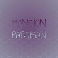 Mansion Partisan