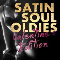 Satin Soul Oldies: Valentine's Edition