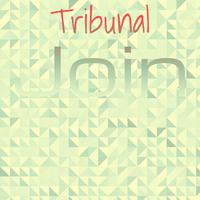 Tribunal Join