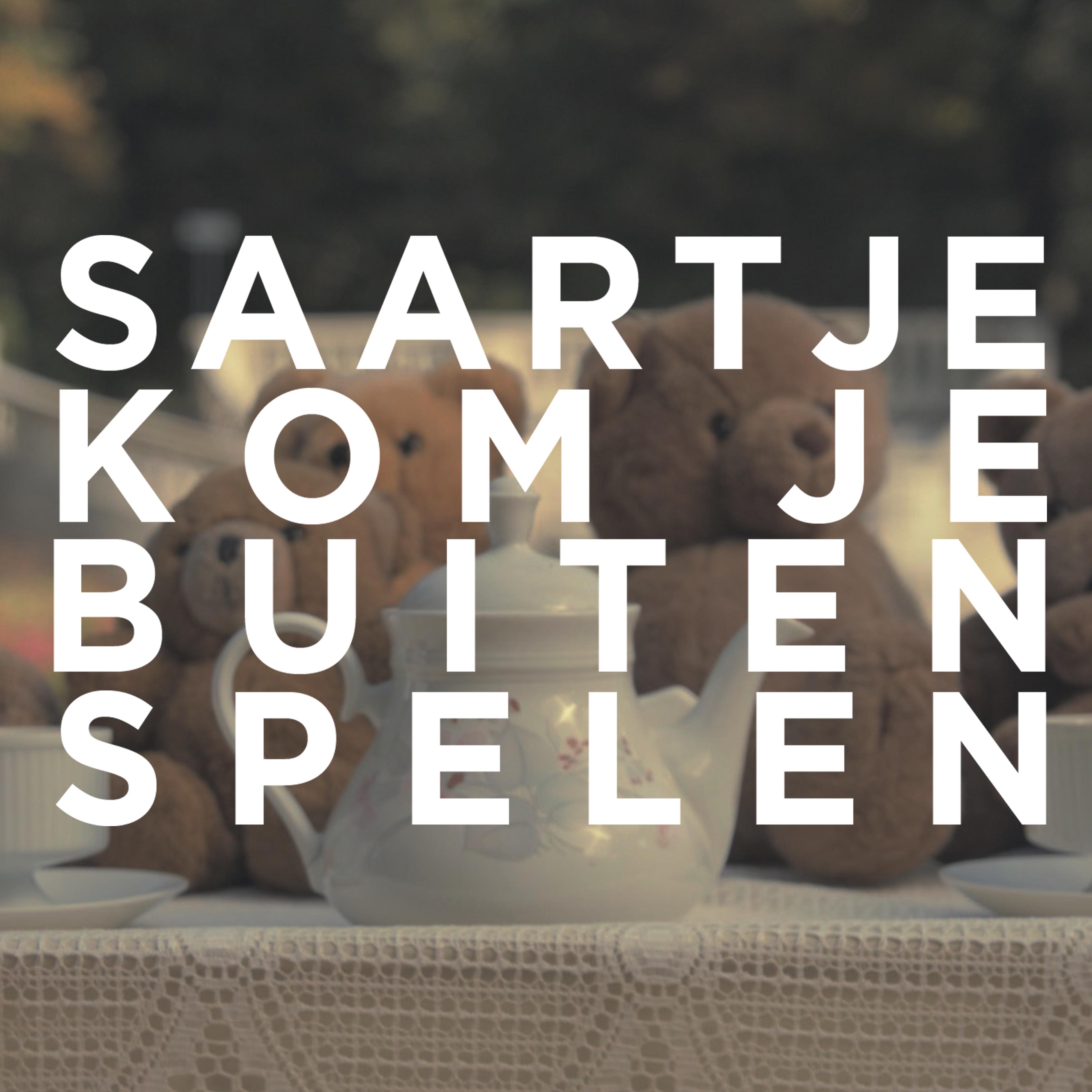 Saartje Kom Je Buiten Spelen
