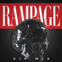 Rampage (VIP Mix)