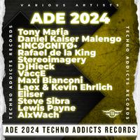 ADE 2024 (Techno Addicts)