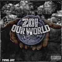 Our World (feat. Yvng Jay)