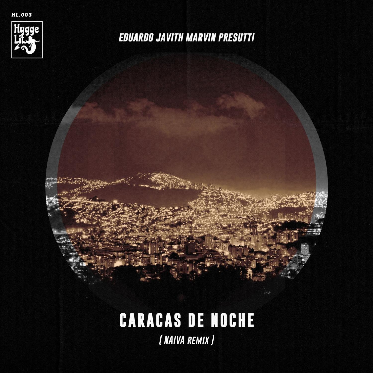 Caracas De Noche (Naiva Remix)