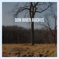 Don River Ruckus