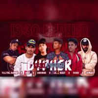 13:30 Cypher (feat. VKROX,R-PAAR,Raa1,V.K.J.THE_RAPPER & Lil Beast)