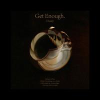 GET ENOUGH