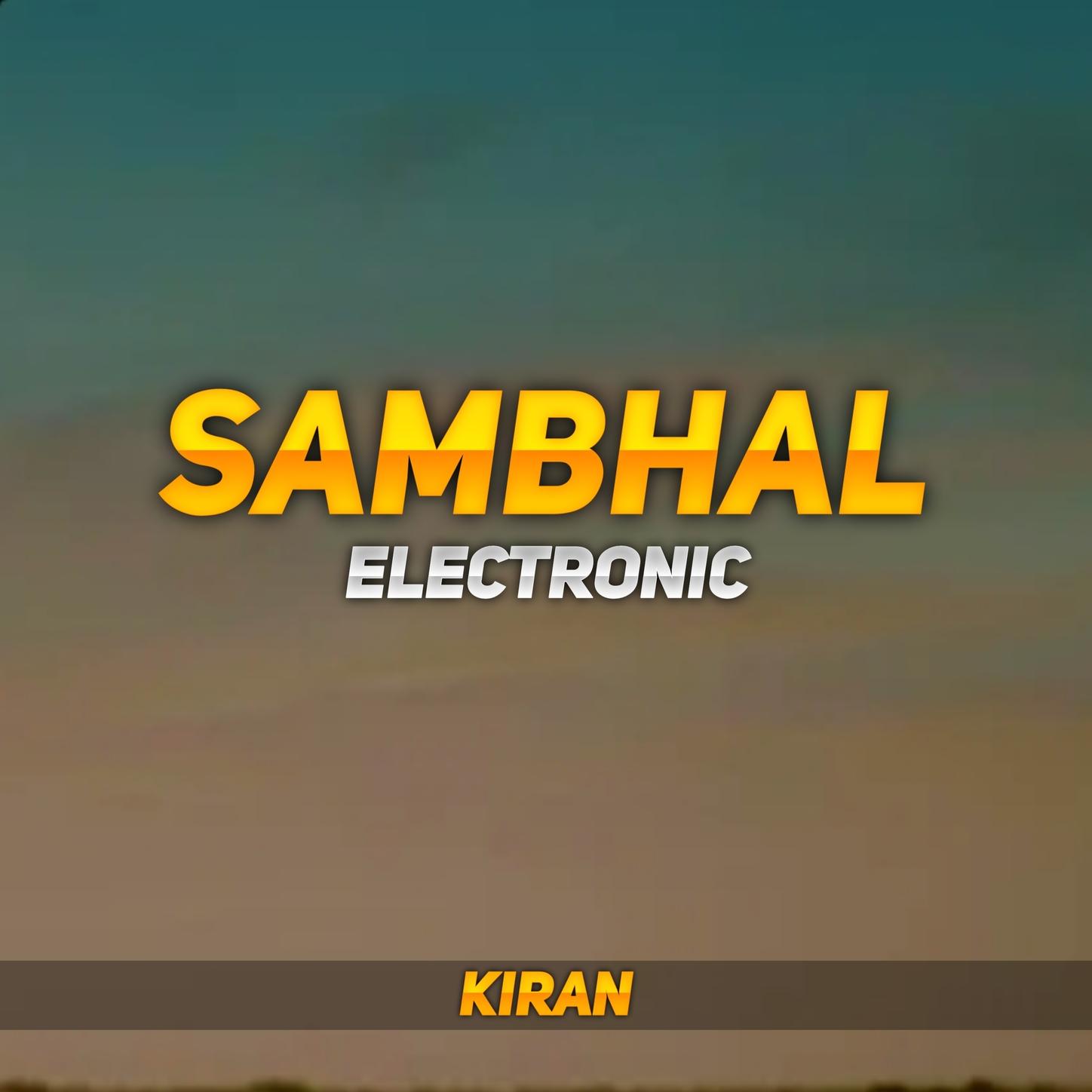 Sambhal kiran