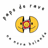 PAPO DE RAVE NA NOVA HOLANDA