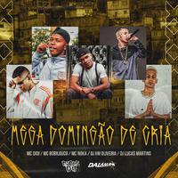 Mega Domingão de Cria (feat. MC Bobilouco & MC Noka) [Remix]