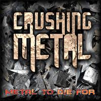 Crushing Metal