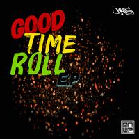 Good Time Roll