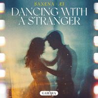 Dancing With A Stranger