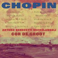 Benedetti Michelangeli and Cor de Groot Play Chopin