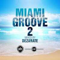 Miami Groove 2