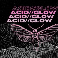 ACID//GLOW