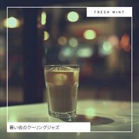 Fresh Mint - Serene Moonlit Hours