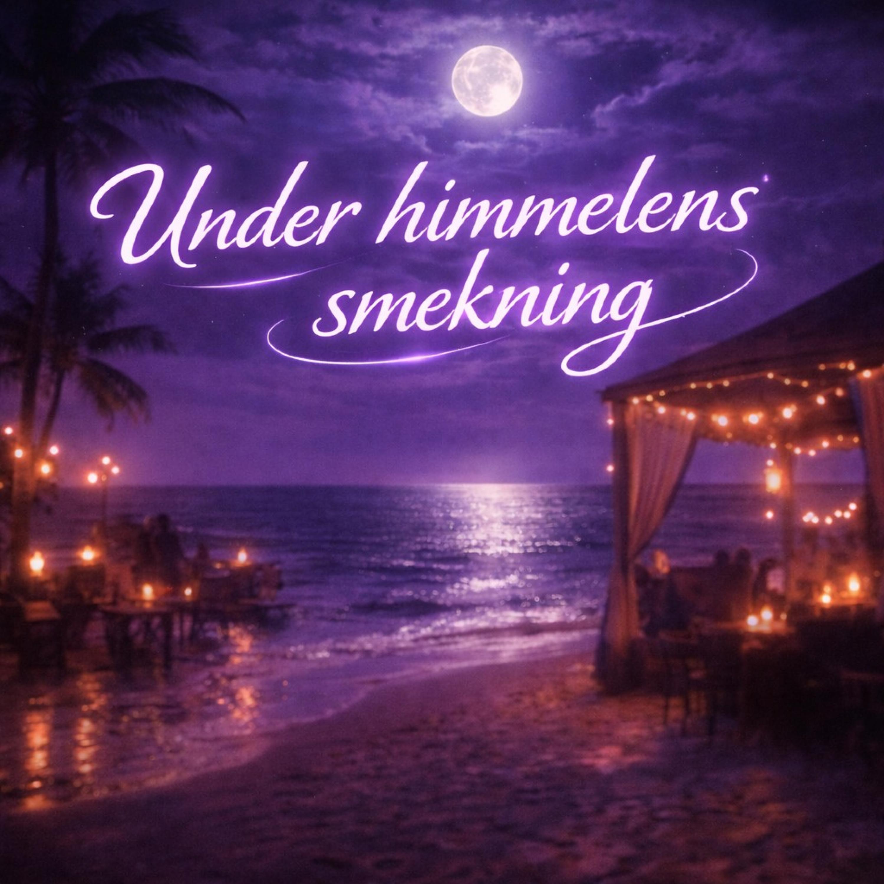 Under himmelens smekning